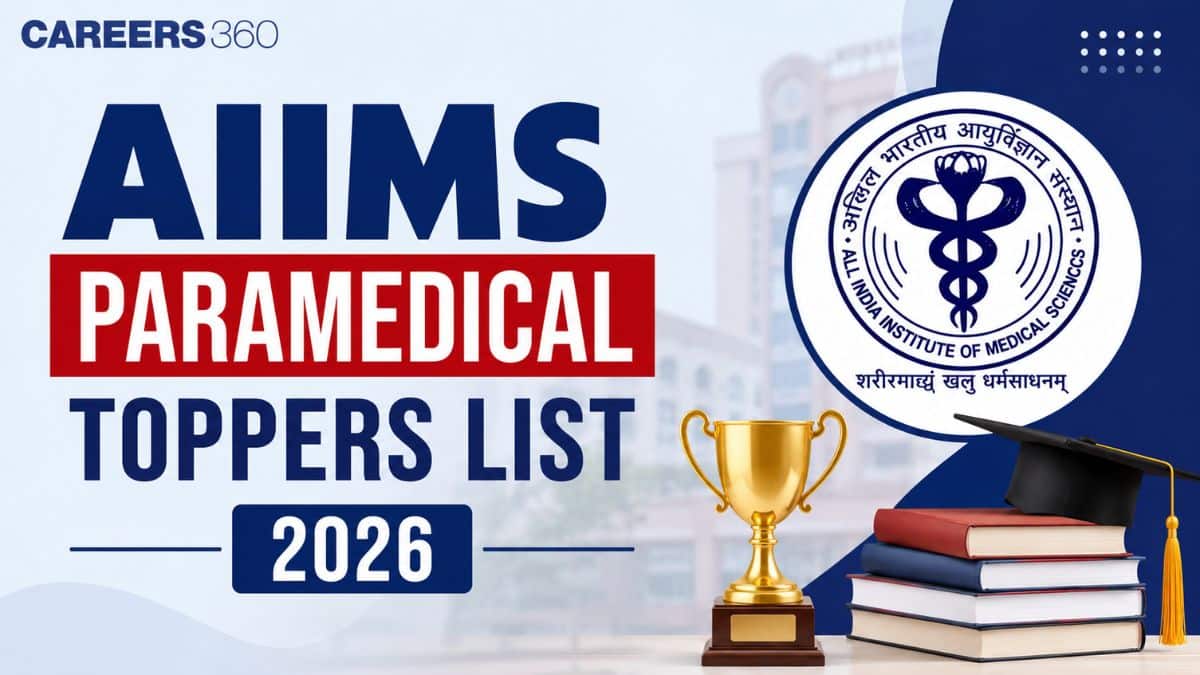 AIIMS Paramedical Toppers List 2026 OUT: AIR 1 Rank, Top 10 Rank Holders, Marks & Merit List